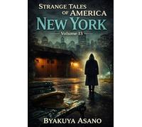 Strange Tales of America : New York - Volume 13