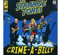 Strange Tones - Crime-A-Billy