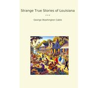 Strange True Stories of Louisiana