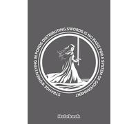 Strange Women Distributing Swords is No Basis for a Government v2 Notebook: Journal, 6x9 Ruled Notebook, Daily Diary, Organizer, Planner