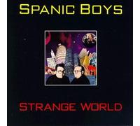 Spanic Boys - Strange World