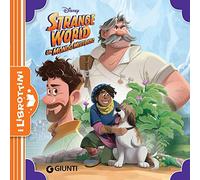 Strange World. Un mondo misterioso. I Librottini. Ediz. a colori
