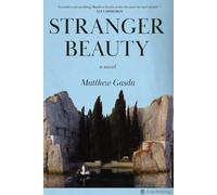 Stranger Beauty: A Novel