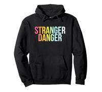 Stranger Danger - Divertente Cool Protezione Citazione Felpa con Cappuccio