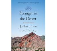Stranger in the Desert: A Family Story