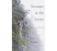 Stranger in the Forest: On Foot Across Borneo [Lingua Inglese]