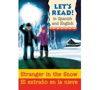 Stranger in the Snow Un extrano en la nieve