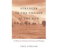 Paul Stoller Stranger in the Village of the Sick (Tascabile)