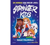 Stranger Kids 3 - 24 horas sin decir no