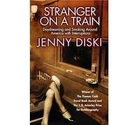 Stranger On A Train: Daydreaming and Smoking Around America