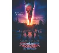 Stranger Things : Au Cœur du Monde à l’Envers