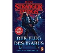 Stranger Things: Der Flug des Ikarus: Eine EDDIE MUNSON Story. OFFIZIELLE DEUTSCHE AUSGABE: 3