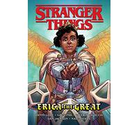 Greg Pak Danny Lore Stranger Things: Erica the Great (Graphic Novel) (Tascabile)