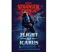 Caitlin Schneiderhan Stranger Things: Flight of Icarus (Copertina rigida)