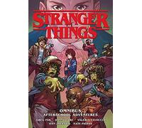 Danny Lore, Greg Pak – Stranger Things Omnibus: Afterschool Adventures – Graphic Novel – Tascabile