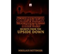 Stranger Things - Secrets from the Upside Down