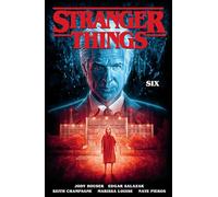 Stranger Things: SIX (Graphic Novel Volume 2) by Houser, Jody
