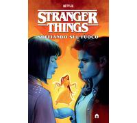 Stranger Things. Soffiando sul fuoco - Houser Jody