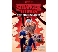 Stranger Things: The First Shadow--An Adaptation (Graphic Novel)