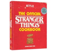 Stranger Things: The Official Cookbook: Recipes from Hawkins and Beyond