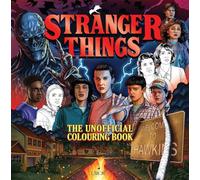Stranger things. The unofficial colouring book