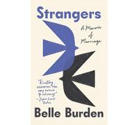 Strangers : A Memoir of Marriage