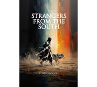 Strangers From the South