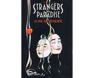 Strangers In Paradise Book 4: Love Me Tender - by Terry Moore