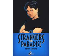 Strangers in paradise (Vol. 3)