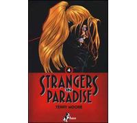 Strangers in paradise. Vol. 4 - Moore Terry