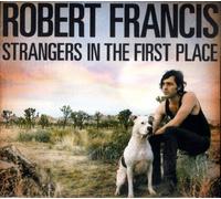 Strangers in the First Place