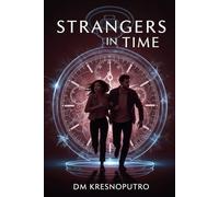 Strangers in Time: 1