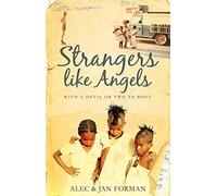 Strangers Like Angels: With a Devil or Two to Boot [Lingua Inglese]