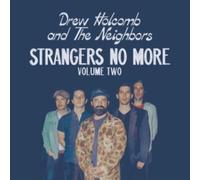 Strangers No More: Vol. 2 - Drew Holcomb & The Neighbors (Audio Cd)