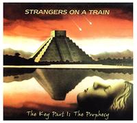 Strangers On A Train - Keypart I: The Prophecy