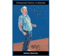 Strangled Voices: A Memoir