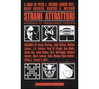 Strani attrattori. Antologia di fantascienza radicale - AA.VV.