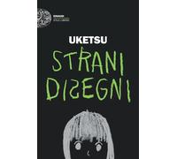 Strani disegni [Paperback] [Jun 24, 2025] Uketsu and Lo Cigno, Stefano