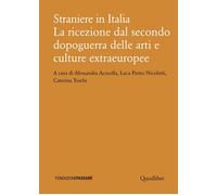 Straniere in Italia. La ricezione dal secondo dopoguerra delle ar