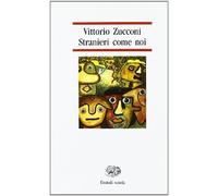 stranieri come noi (sacchi) x med.e sup. zucconi vittorio 8828601833