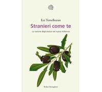 Stranieri come te. La nazione degli esclusi nel nuovo millennio