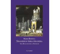 Stranieri in terra straniera. Dal Romanticismo a Nietzsche