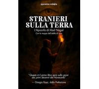 Stranieri sulla Terra: L’Apocrifo di Klod Nagal