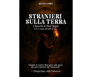 Stranieri sulla Terra: L’Apocrifo di Klod Nagal