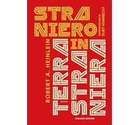 Straniero in terra straniera. Nuova ediz.