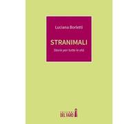 Stranimali. Storie per tutte le età