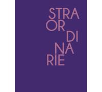 Straordinarie protagoniste del presente - [Silvana Editoriale]