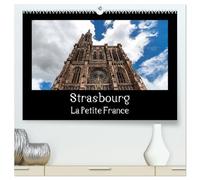 Strasbourg La Petite France (Calendrier mural 2026 DIN A2 vertical) calendrier de bureau: La visite de la vieille ville est toujours un vrai plaisir.