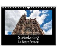 Strasbourg La Petite France (Calendrier mural 2026 DIN A4 vertical), CALVENDO calendrier mensuel: La visite de la vieille ville est toujours un vrai plaisir.