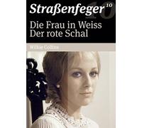 Straßenfeger 10 - Die Frau in Weiß/Der rote Schal
